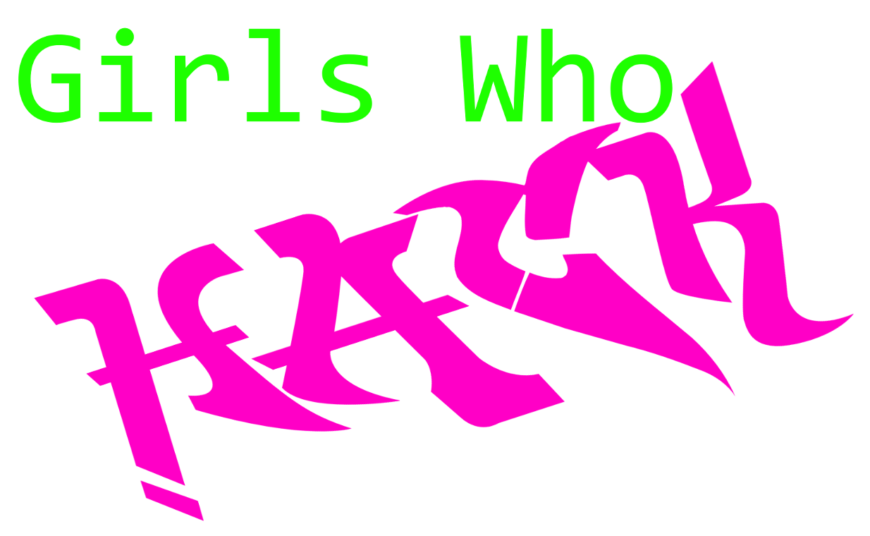 Girls Who Hack